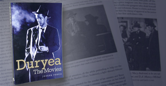 Dan Duryea: The Movies by Joseph Fusco